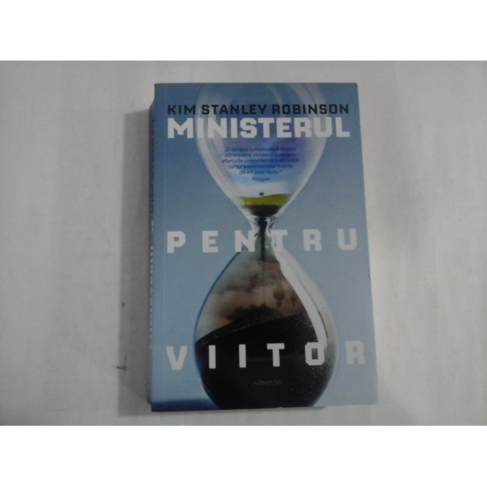 MINISTERUL PENTRU VIITOR - KIM STANLEY ROBINSON